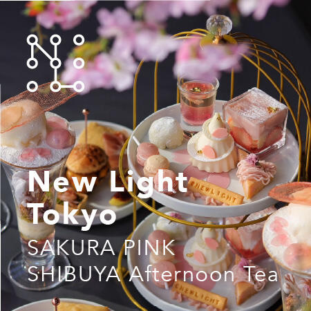 3/17 ~ 5/6 NEWLIGHT × スイーツ王子 いでくん / SAKURA PINK ～SHIBUYA Afternoon tea～