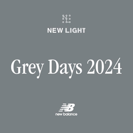 【New Balance Grey Days 2024】<br>ニューバランスの伝統を祝した「Grey Days」にちなんだグレーカラーのメニューを限定発売
