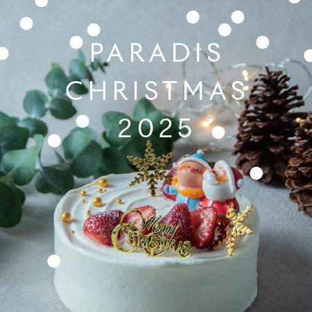 PARADIS CHRISTMAS 2025 パラディのクリスマスケーキ